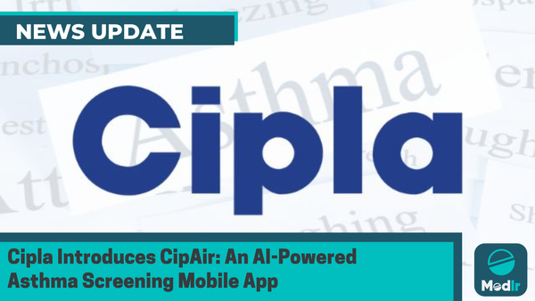 Cipla Introduces CipAir: An AI-Powered Asthma Screening Mobile App