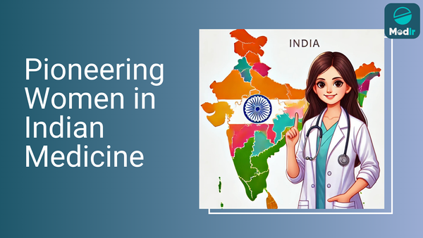 Pioneering Women in Indian Medicine