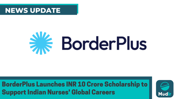BorderPlus Launches ₹10 Crore Scholarship to Support Indian Nurses' Global Careers